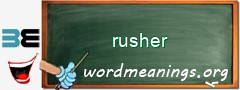 WordMeaning blackboard for rusher